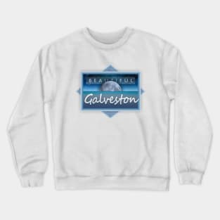 Galveston Texas Crewneck Sweatshirt